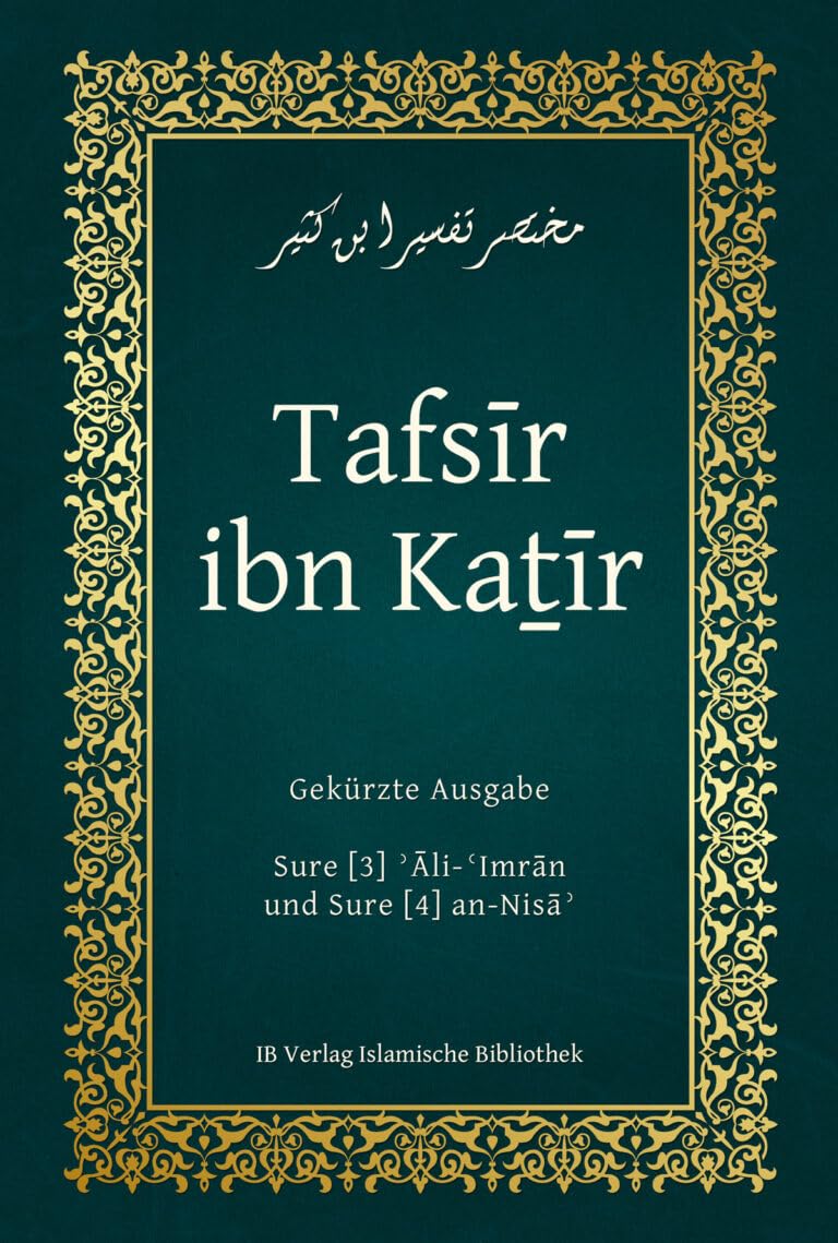 Tafsir ibn Kathir - Sure Ali-Imran und Sure an-Nisa Religion & Esotericism