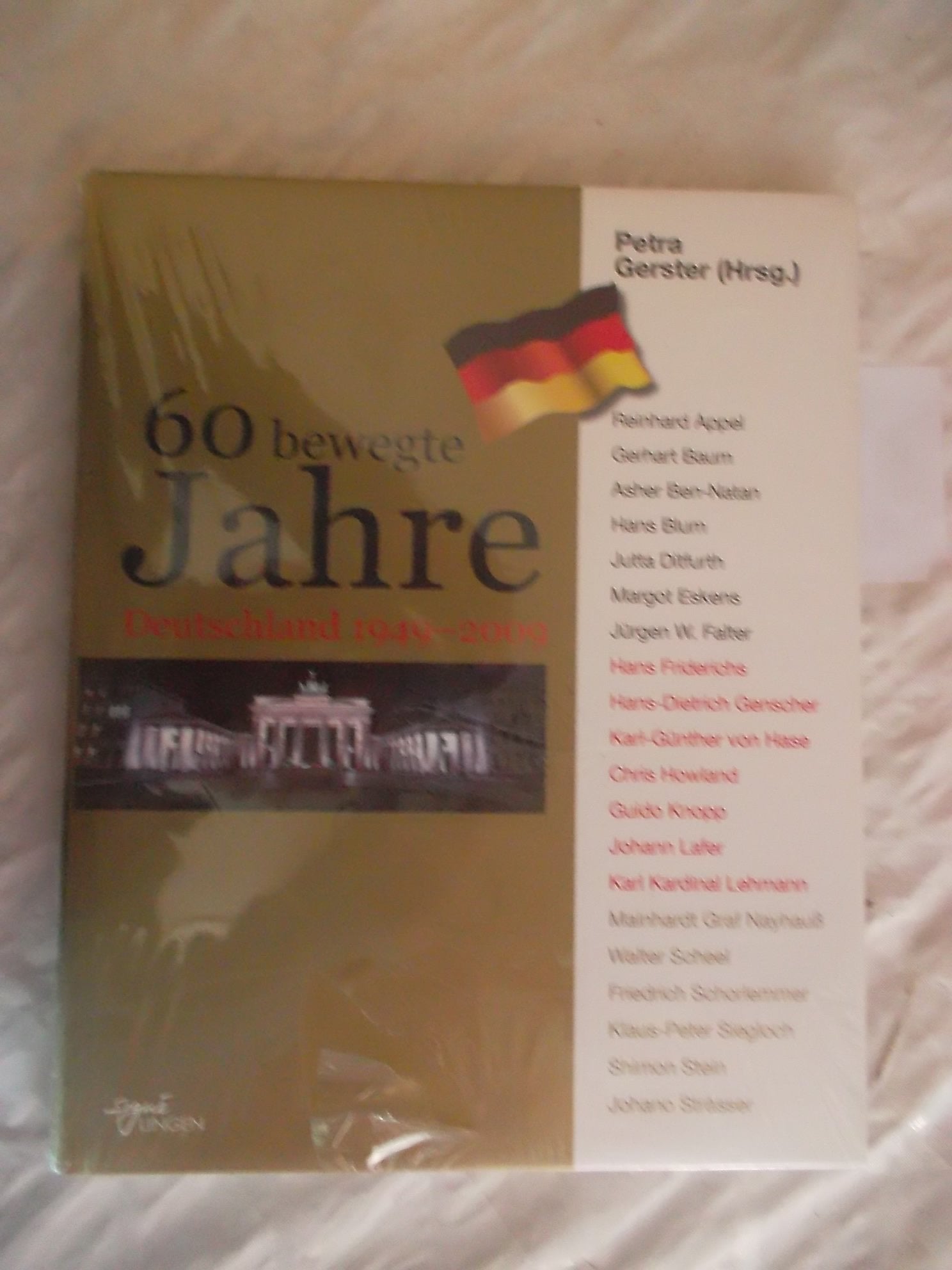 60 bewegte Jahre: Deutschland 1945 - 2009 Politics & Society