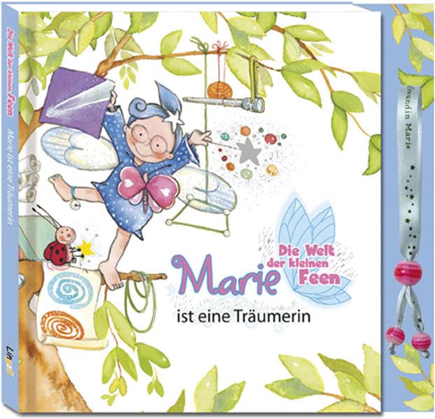 Die Welt der kleinen Feen - Marie ist eine Träumerin (Lingoli) Children's books