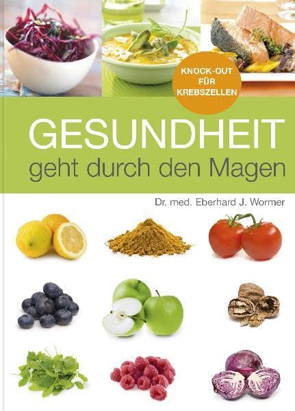 Gesundheit geht durch den Magen: Knock-Out für Krebszellen Health, Nutrition & Fitness