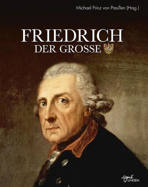 Friedrich II.: König von Preußen (Signé Lingen) German history