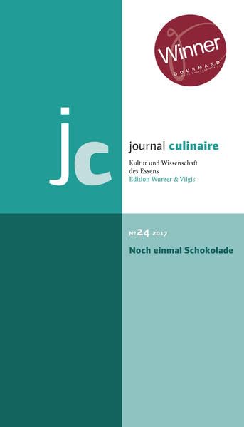 journal culinaire. Kultur und Wissenschaft des Essens Social Sciences