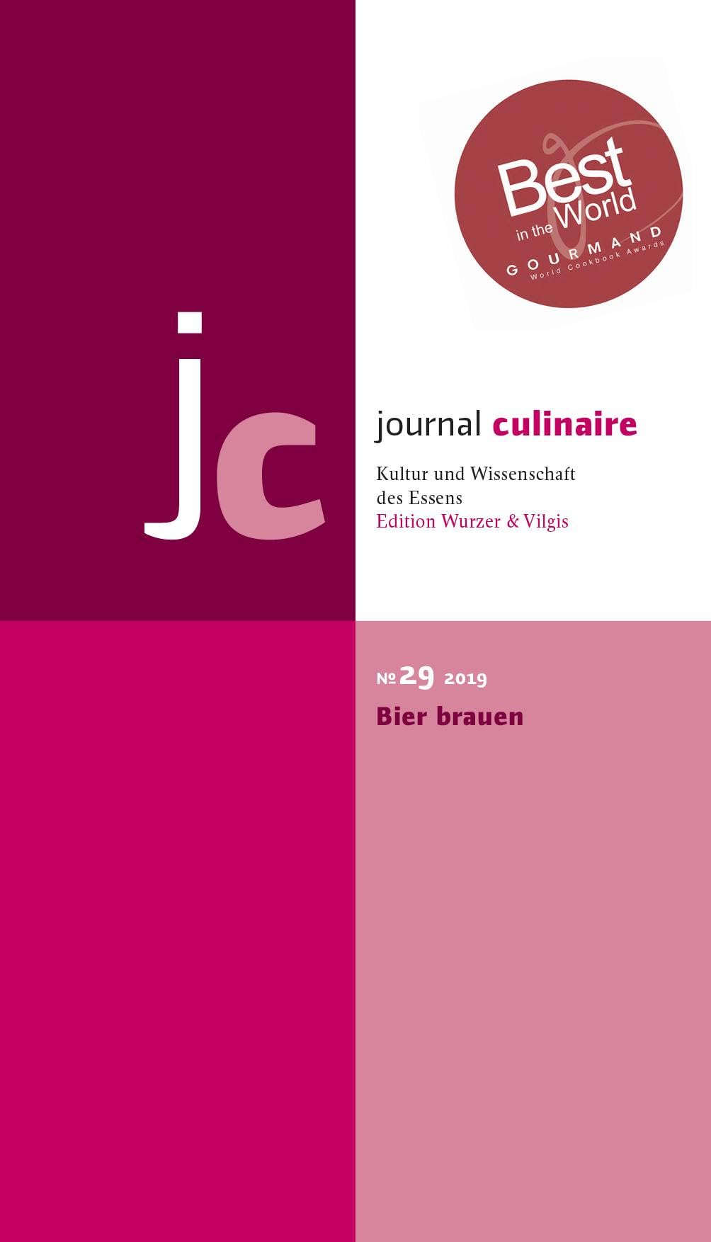 journal culinaire. Kultur und Wissenschaft des Essens: No. 29: Bier brauen/ "Best in the World" Gourmand World Cookbook Awards 2018 Social Sciences