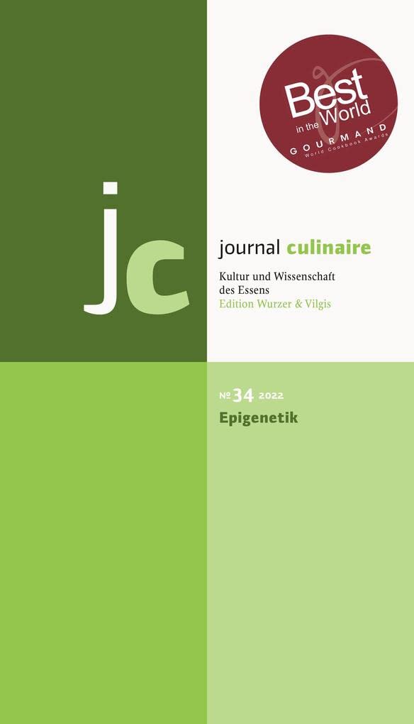 journal culinaire. Kultur und Wissenschaft des Essens: No. 34: Epigenetik Social Sciences