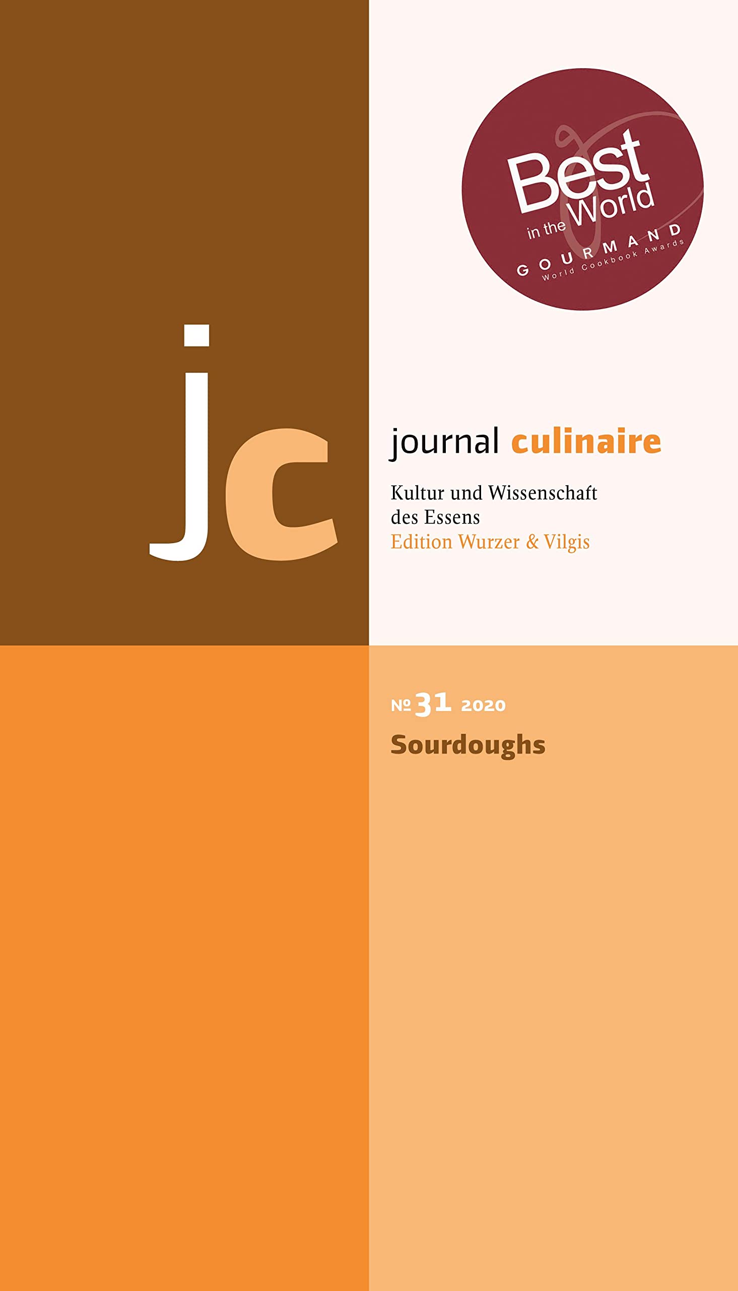 journal culinaire. Kultur und Wissenschaft des Essens: No. 31: Sourdoughs Social Sciences