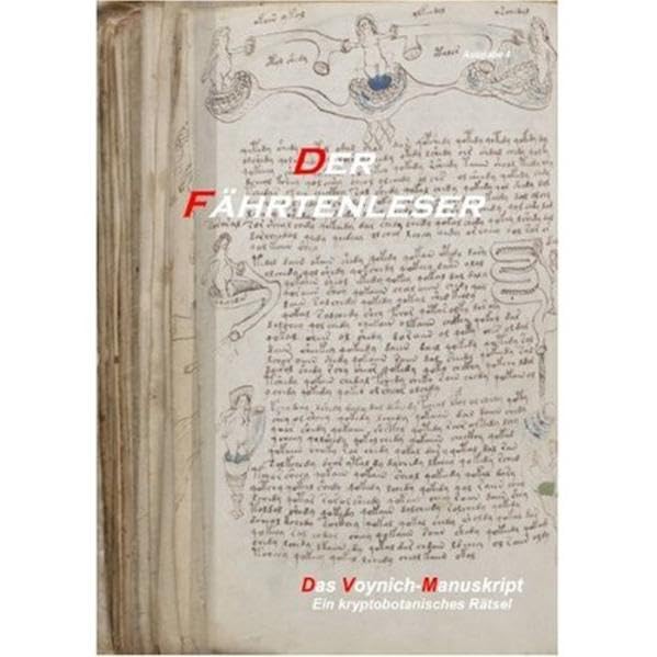 Der Fährtenleser 4: Das Voynich-Manuskript: Ein kryptobotanisches Rätsel Hobbies & Crafts