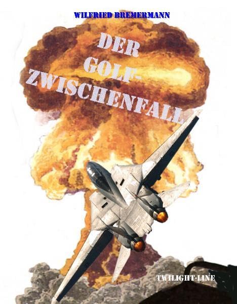 Der Golf-Zwischenfall Contemporary literature Books