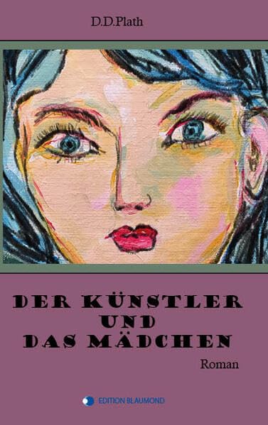 Der Künstler und das Mädchen Contemporary literature Books