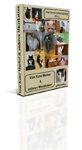 Vom Kater Murkel und anderen Miezekatzen: Texte von Katzen und Fotocollagen - Escher, Inge book