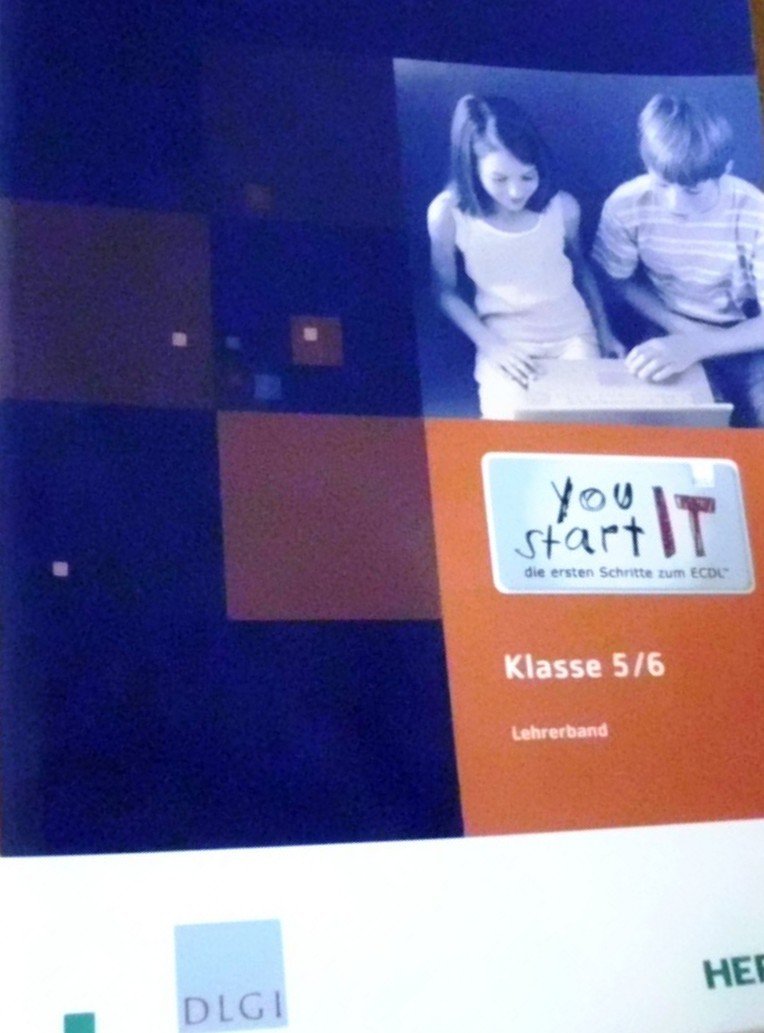 You start IT - die ersten Schritte zum ECDL. Klasse 5/6 Lehrerband Books