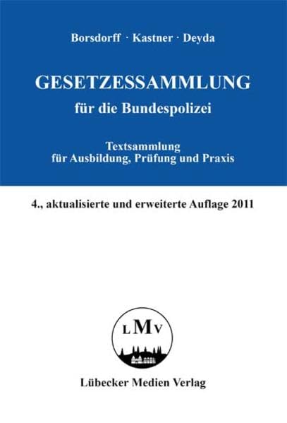 Gesetzessammlung für die Bundespolizei Law