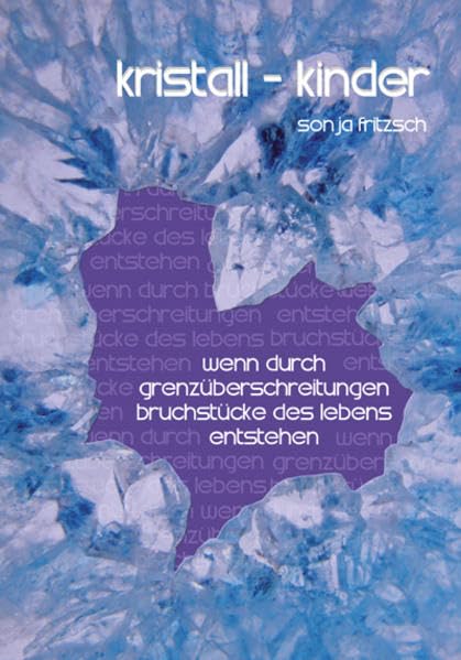 Kristall-Kinder Politics & History