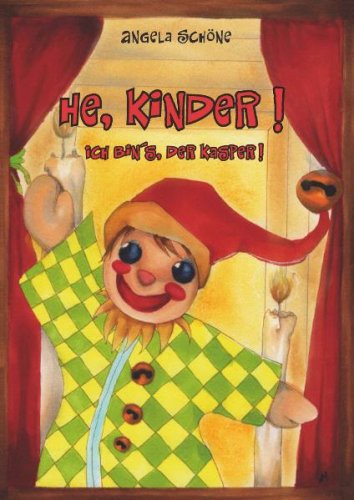He, Kinder! Ich bin´s der Kasper!: 20 Puppentheaterstücke Leisure, Home & Garden