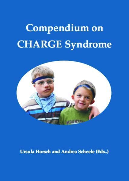 Compendium on CHARGE-Syndrome: Multi-disciplinary and international perspectives Education & Training