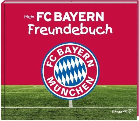 Mein FC Bayern Freundebuch 2017/2018 Children's books