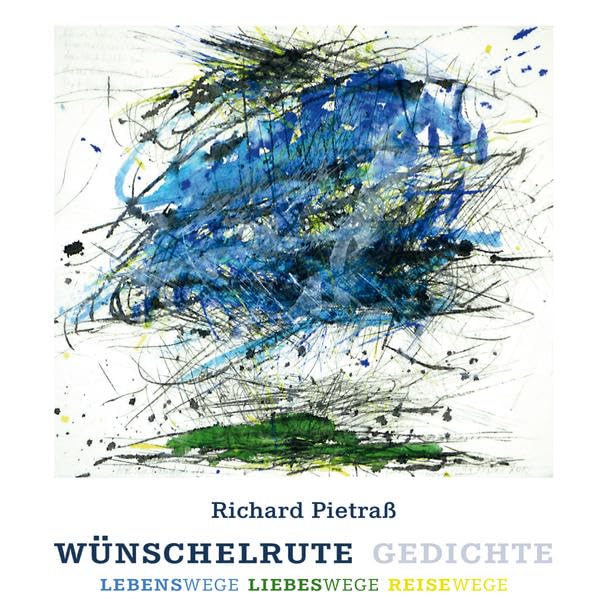 Hörbuch CD Richard Pietraß - "Wünschelrute" Gedichte: Lebenswege Liebeswege Reisewege - Pietraß, Richard cd