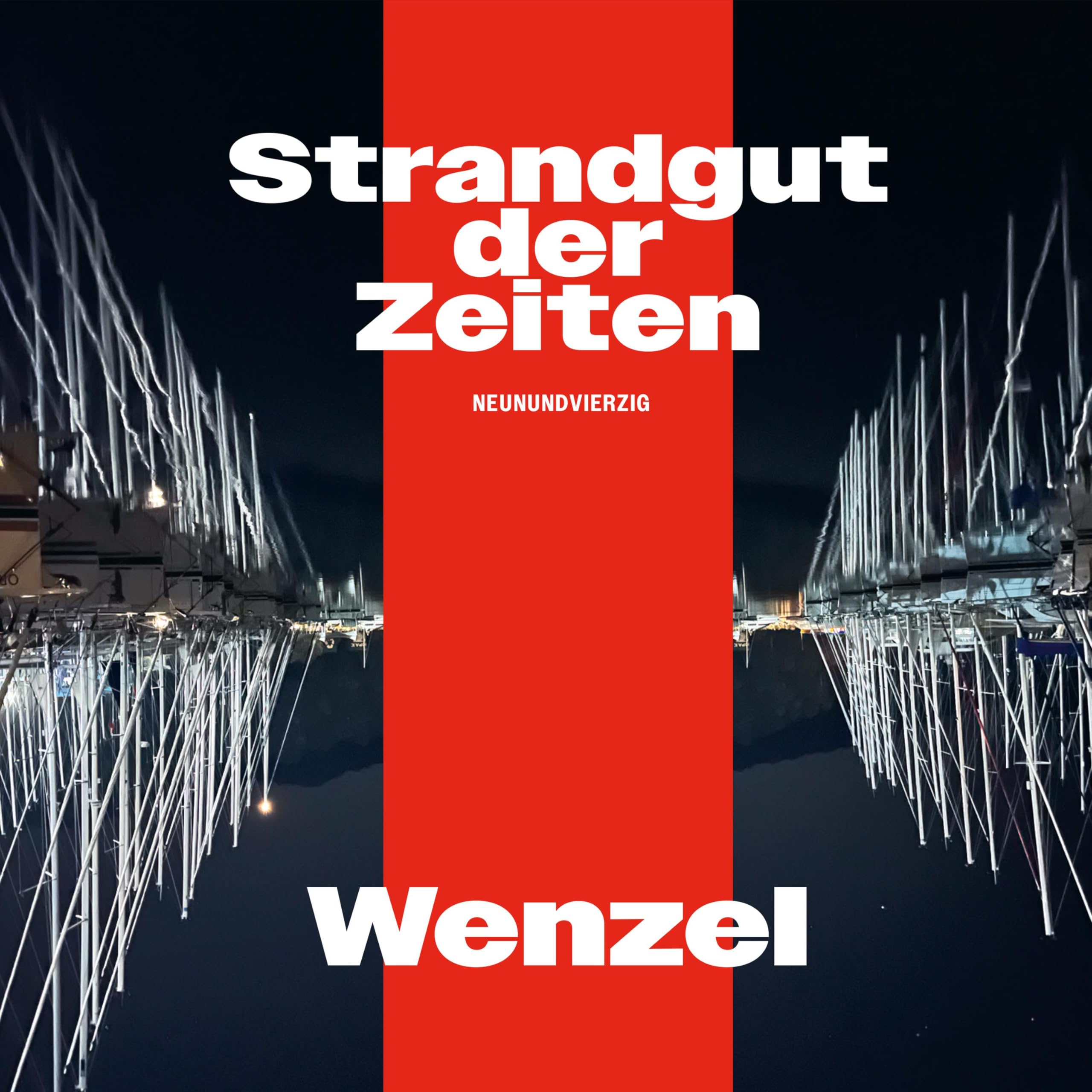 Wenzel - Strandgut der Zeiten Arts & Music