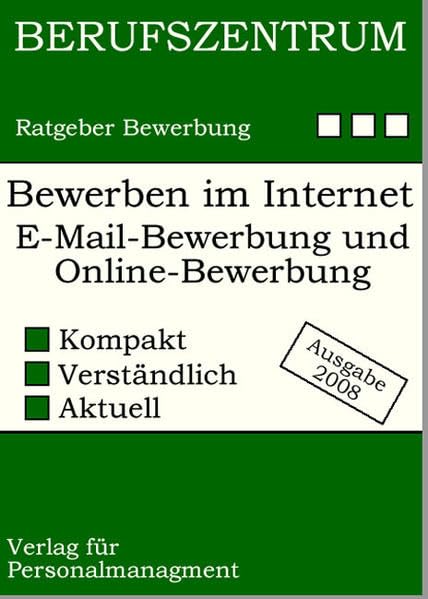 Bewerben im Internet: Die erfolgreiche E-Mail-Bewerbung und Online-Bewerbungsmappe book