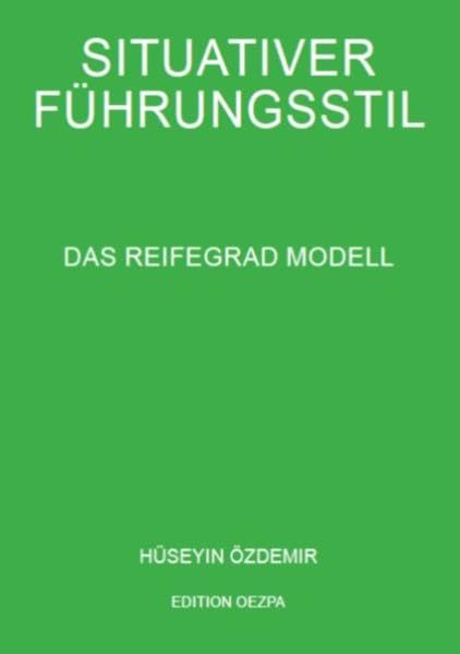 Situativer Führungsstil: Das Reifegradmodell Business, Finance & Career