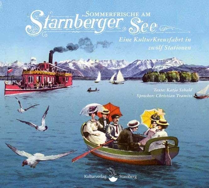 Sommerfrische am Starnberger See: Eine KulturKreuzfahrt in zwölf Stationen Leisure, Home & Garden
