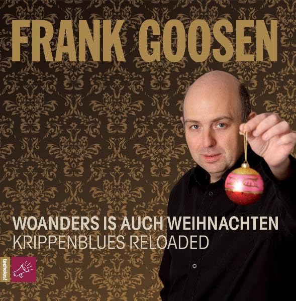 Woanders ist auch Weihnachten - Krippenblues reloaded Humour & Satire