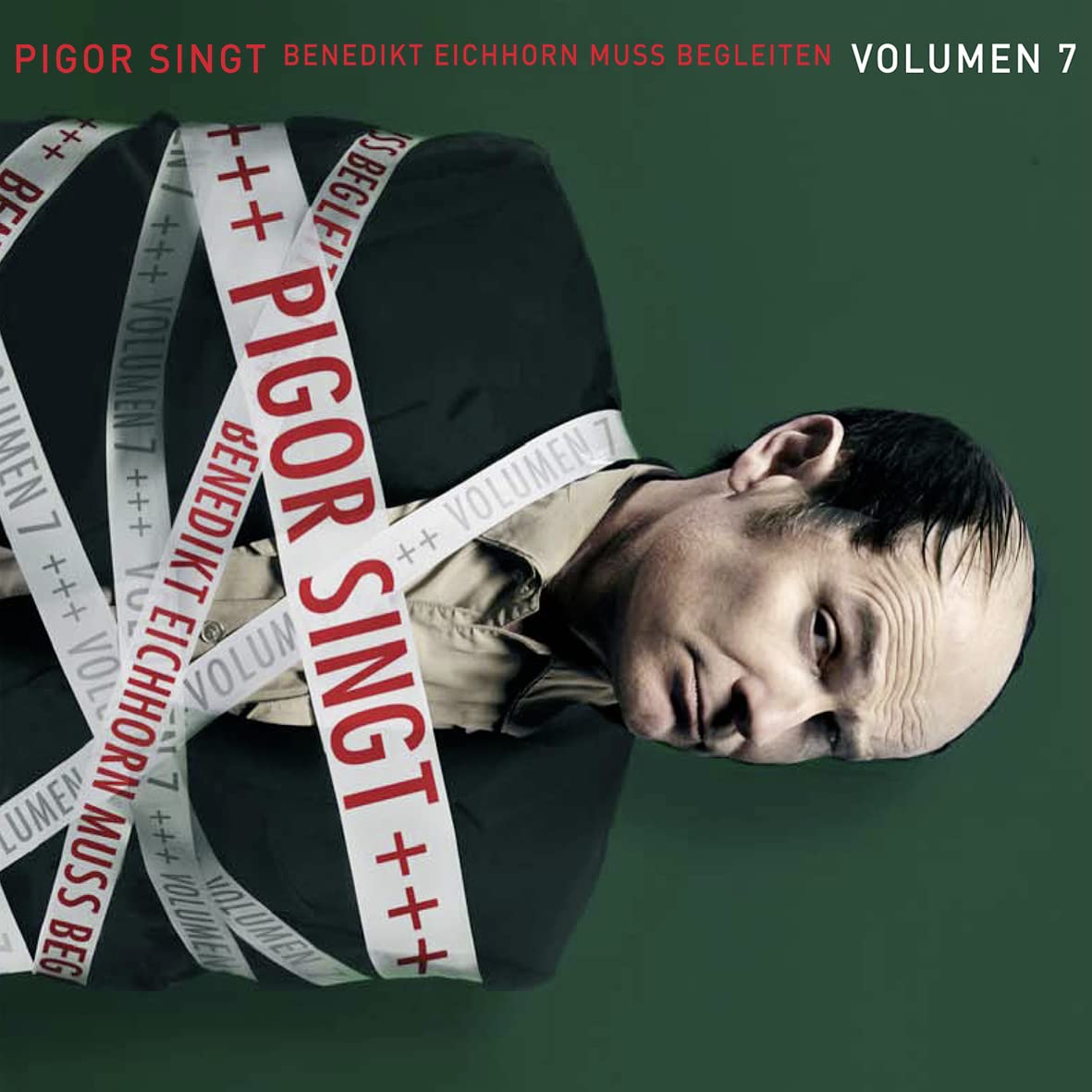 Pigor singt Benedikt Eichhorn muss begleiten – Volumen 7 Arts & Music