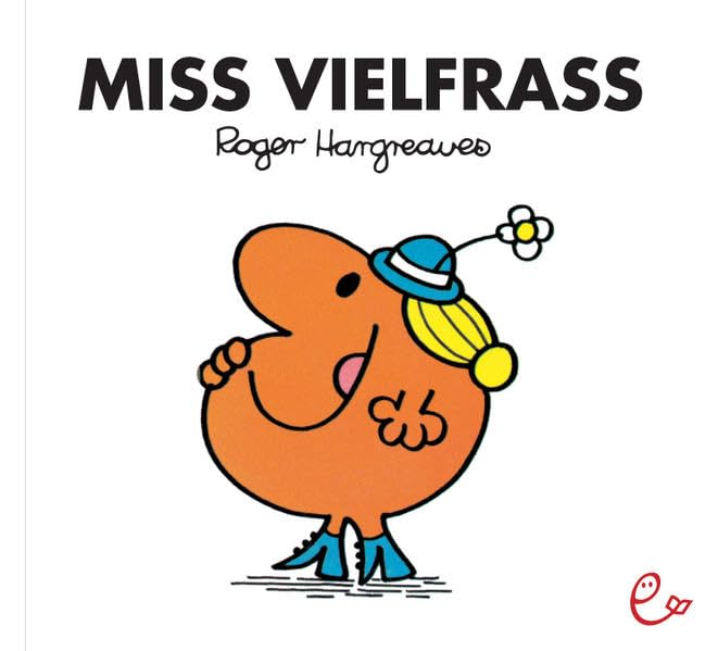 Miss Vielfraß Contemporary literature