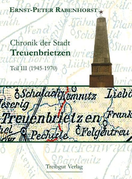 Chronik der Stadt Treuenbrietzen: Teil III (1945-1970) Politics & History