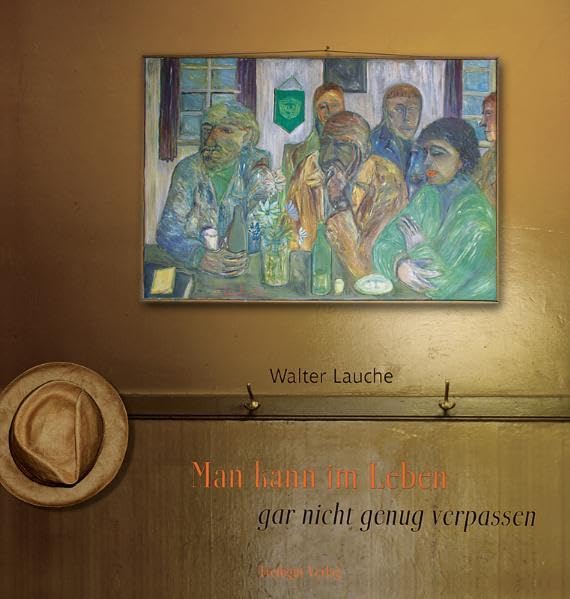 Man kann im Leben gar nicht genug verpassen: Geschichten, Gedichte, Reden, Briefe. Film, Art & Culture