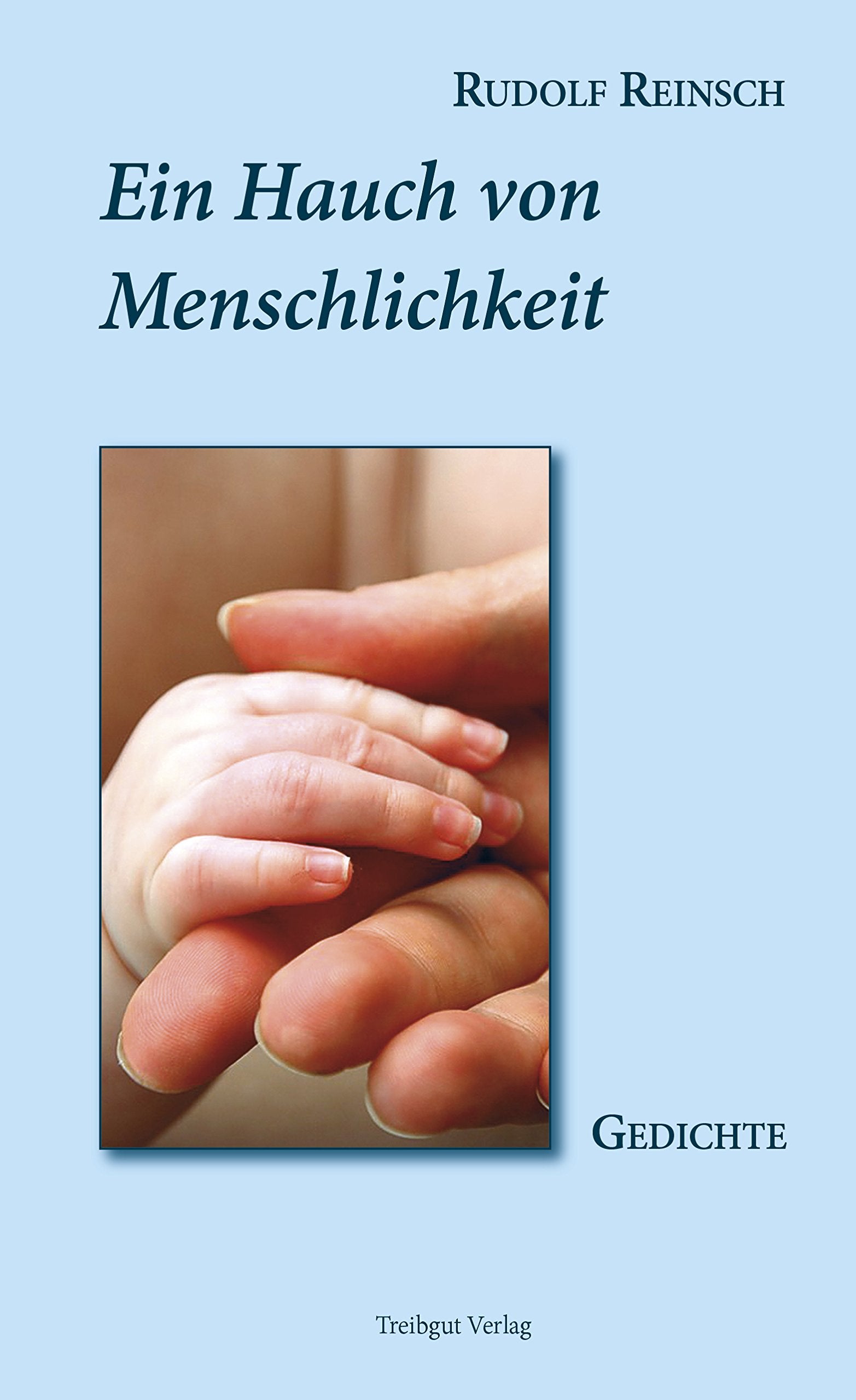 Ein Hauch von Menschlichkeit: Gedichte Poetry