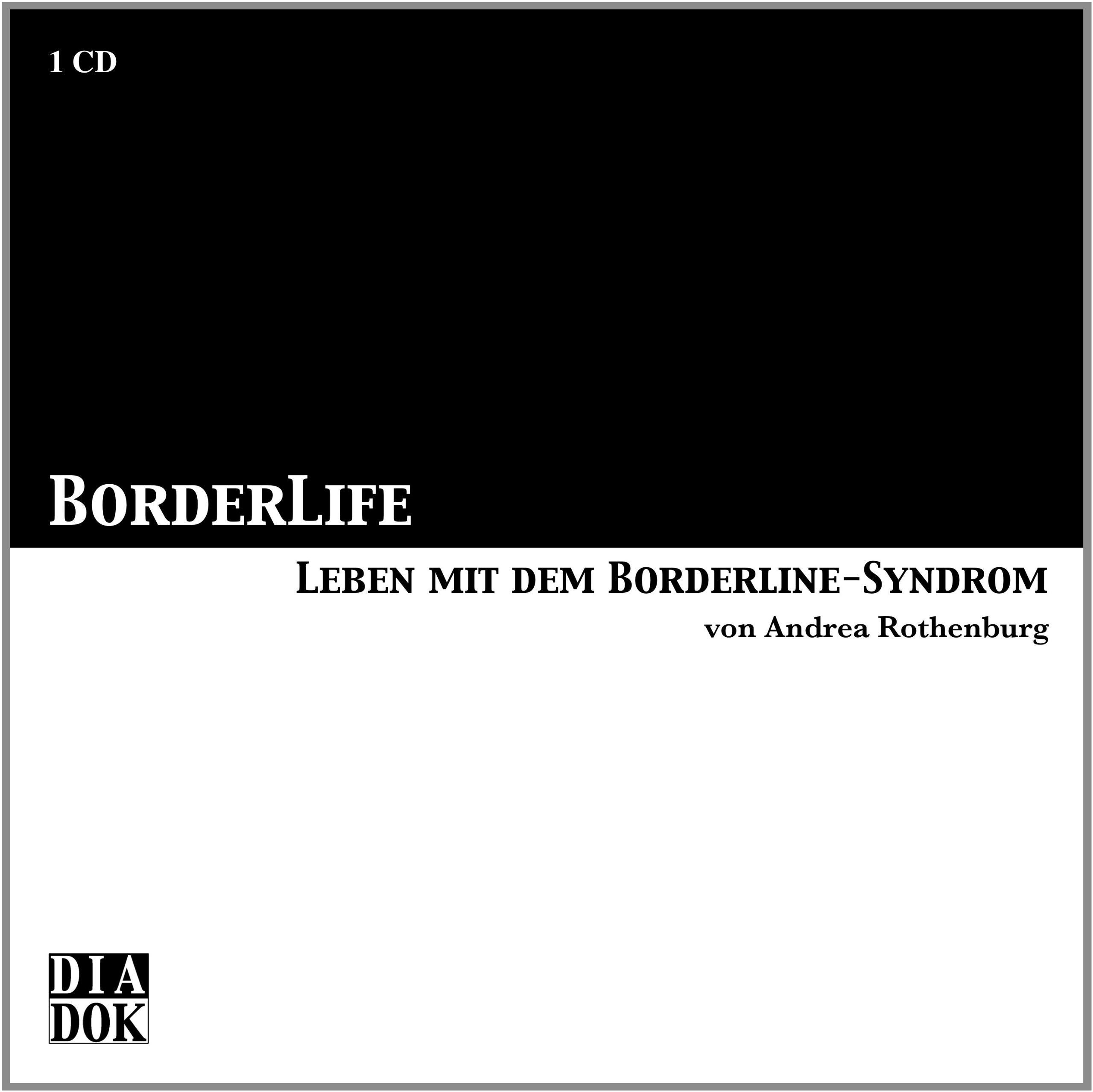 BORDERLIFE - Leben mit dem Borderline-Syndrom: (nur für private Nutzung) Medicine