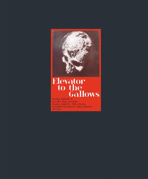 Elevator to the gallows: Banks Violette und Gerald Matt present: Banks Violette, Miles Davis, Dashiell Hammett, John Huston, Weegee: Banks Violette ... Davis, Dashiel Hammet, John Huston, Weegee Film, Art & Culture