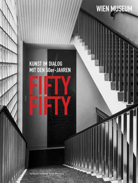 Fifty Fifty: Kunst im Dialog mit den 50er-Jahren Film, Art & Culture