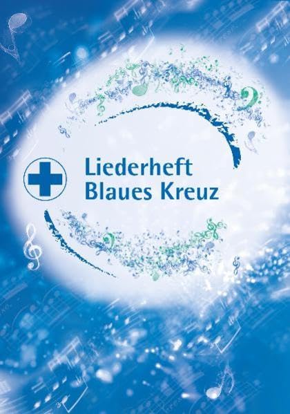 Liederheft Blaues Kreuz Social Sciences