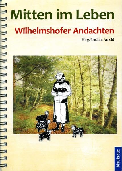 Miten im Leben - Wilhelmsdorfer Andachten book