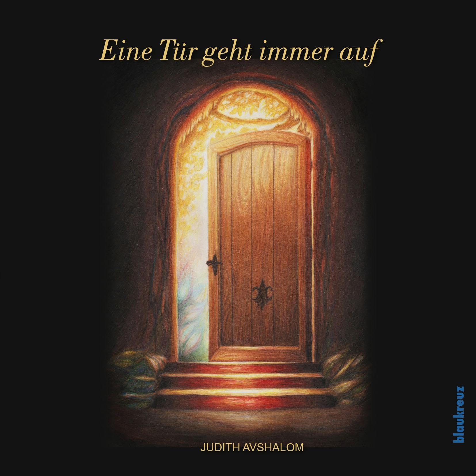 Eine Tür geht immer auf Memories
