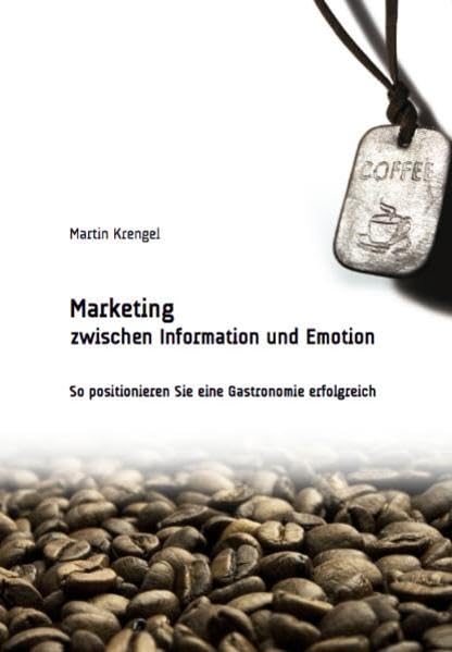 Marketing zwischen Information und Emotion: So positionieren Sie eine Gastronomie erfolgreich Law