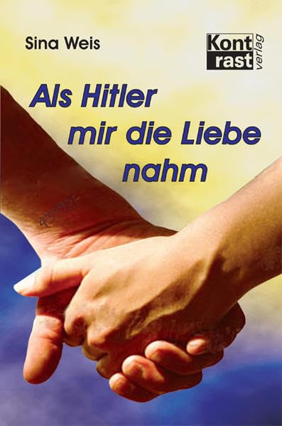 Als Hitler mir die Liebe nahm Contemporary literature