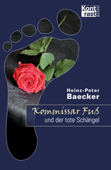 Kommissar Fuß und der tote Schängel Contemporary literature