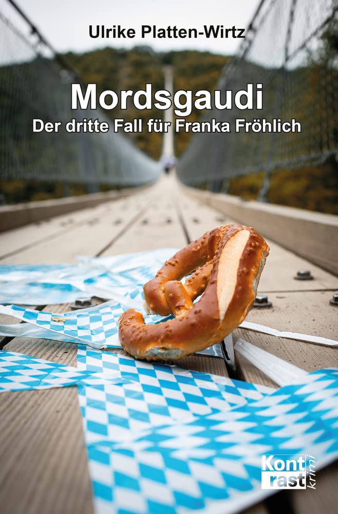 Mordsgaudi – Der dritte Fall für Franka Fröhlich Contemporary literature