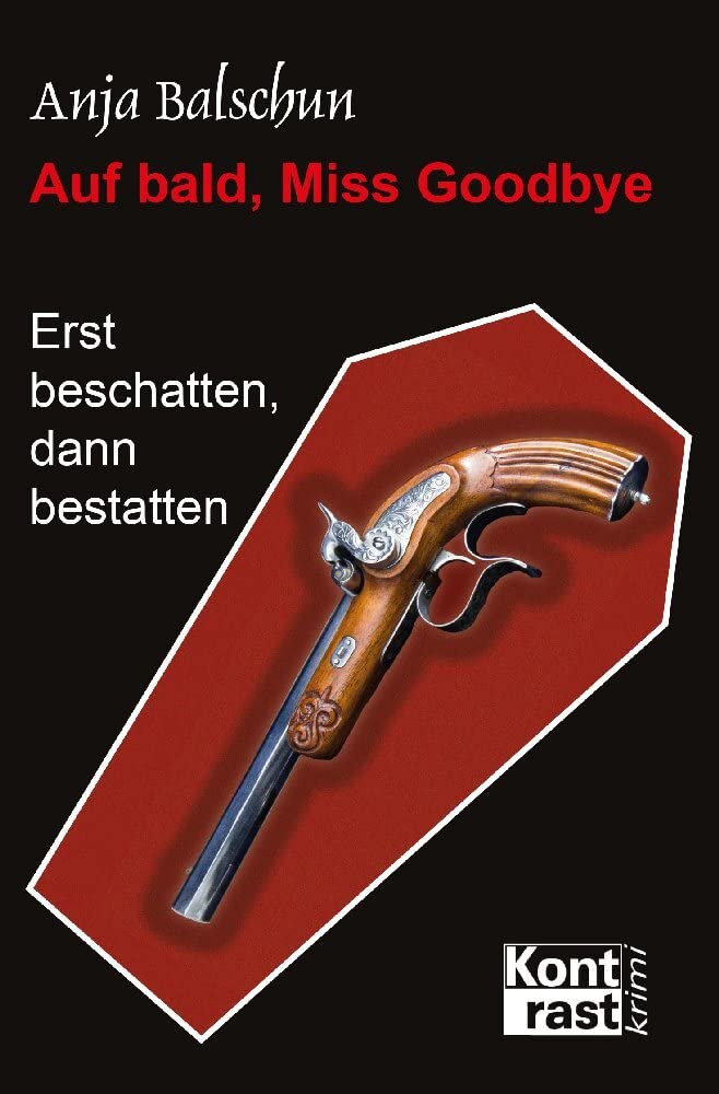 Auf bald, Miss Godbye: Erst beschatten, dann bestatten Contemporary literature
