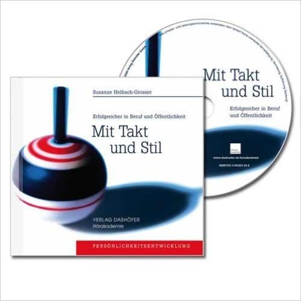 Business-Etikette - CD: Mit Takt und Stil erfolgreicher in Beruf und Öffentlichkeit - Helbach-Grosser, Susanne cd