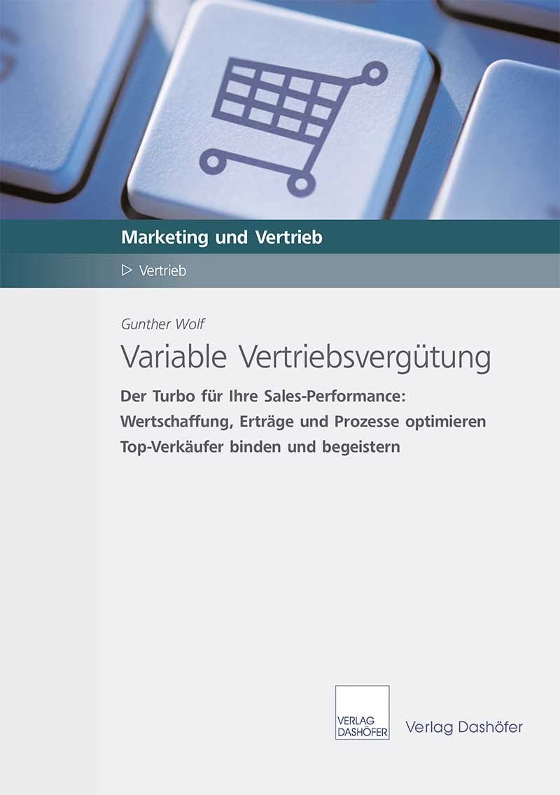 Variable Vertriebsvergütung: Der Turbo für Ihre Sales Performance: Wertschaffung, Erträge und Prozesse optimieren, Top-Verkäufer binden und begeistern Law