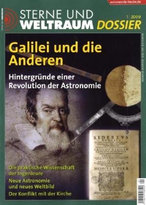 Galieli und die Anderen: Hintergründe einer Revolution der Astronomie Geology & Geography