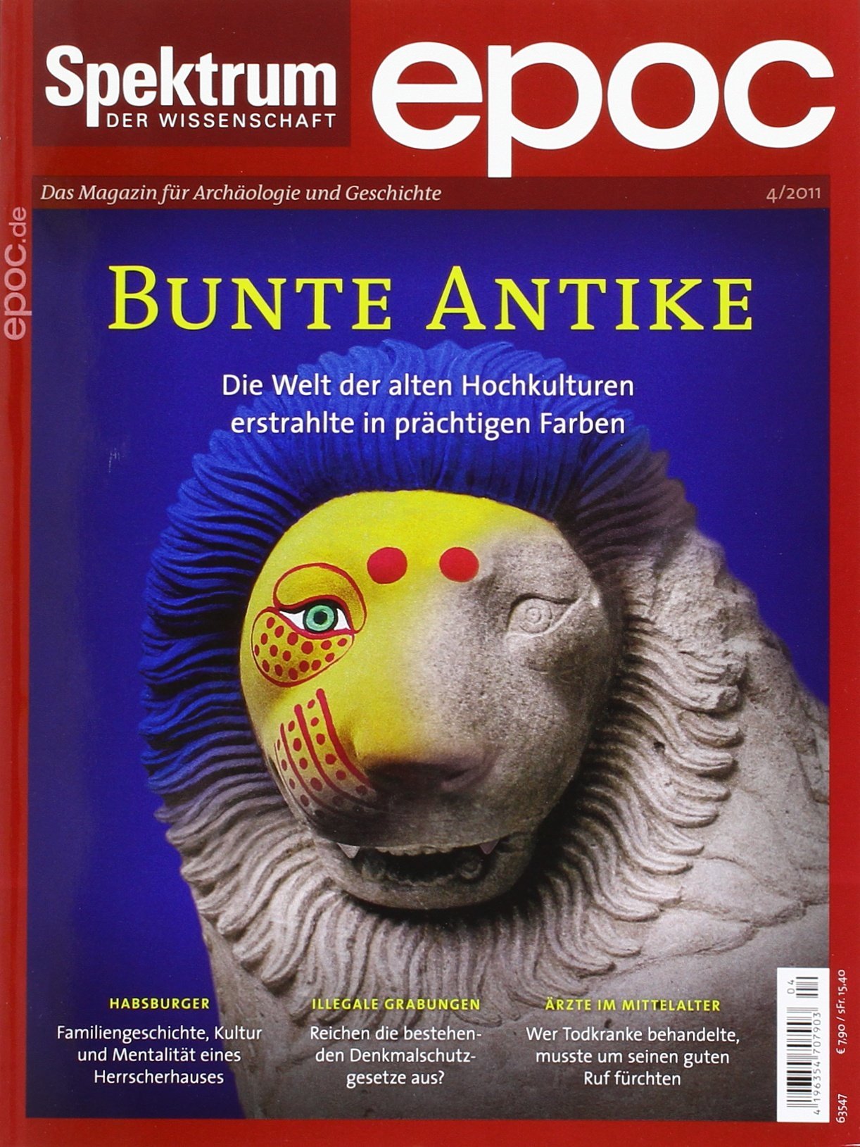 Bunte Antike: Die Welt der alten Hochkulturen erstrahlte in prächtigen Farben (epoc: Das Magazin für Geschichte und Archäologie) Natural Sciences