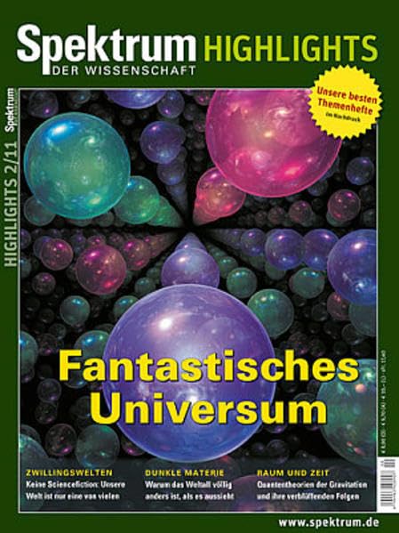 Fantastisches Universum: Zwillingswelten. Dunkle Materie. Raum und Zeit (Spektrum Highlights: Unsere besten Themenhefte im Nachdruck) Natural Sciences