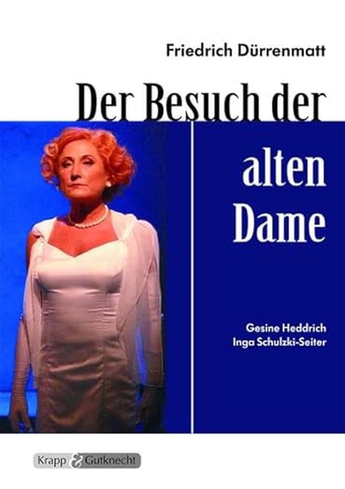 Der Besuch der alten Dame – Friedrich Dürrenmatt – Lehrerheft Drama