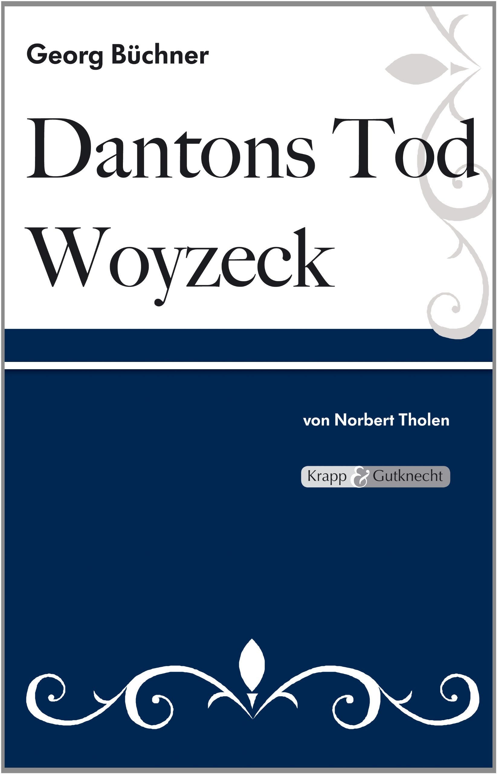 Dantons Tod und Woyzeck – Georg Büchner – Lehrerheft book