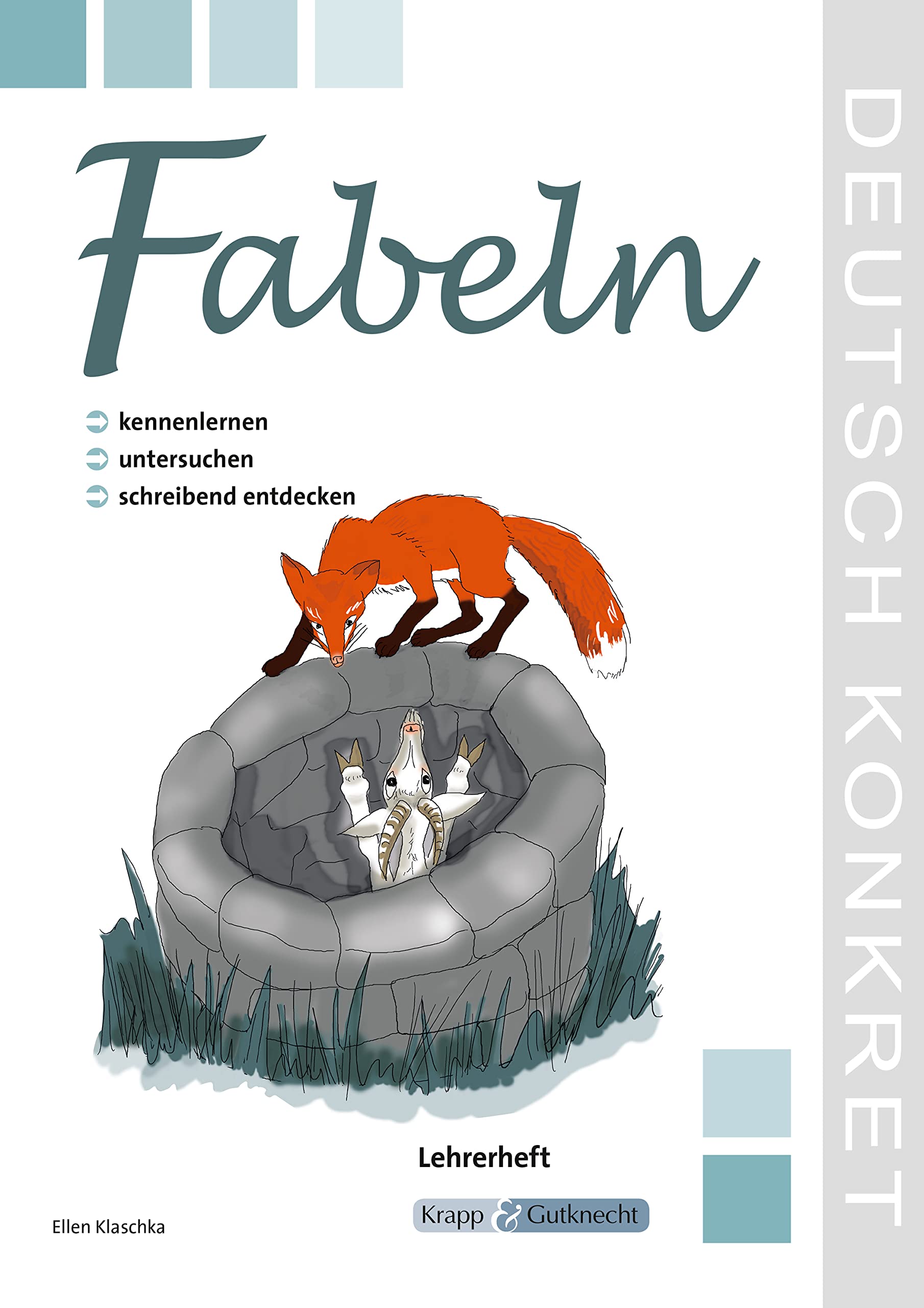 Fabeln – kennenlernen, untersuchen und schreibend entdecken – Lehrerheft: Unterrichtsmaterialien, Kopiervorlagen, Download, Heft, Klasse 5 und 6: Lehrerband (Kompetenzerwerb: Deutsch) Fairy Tales & Legends