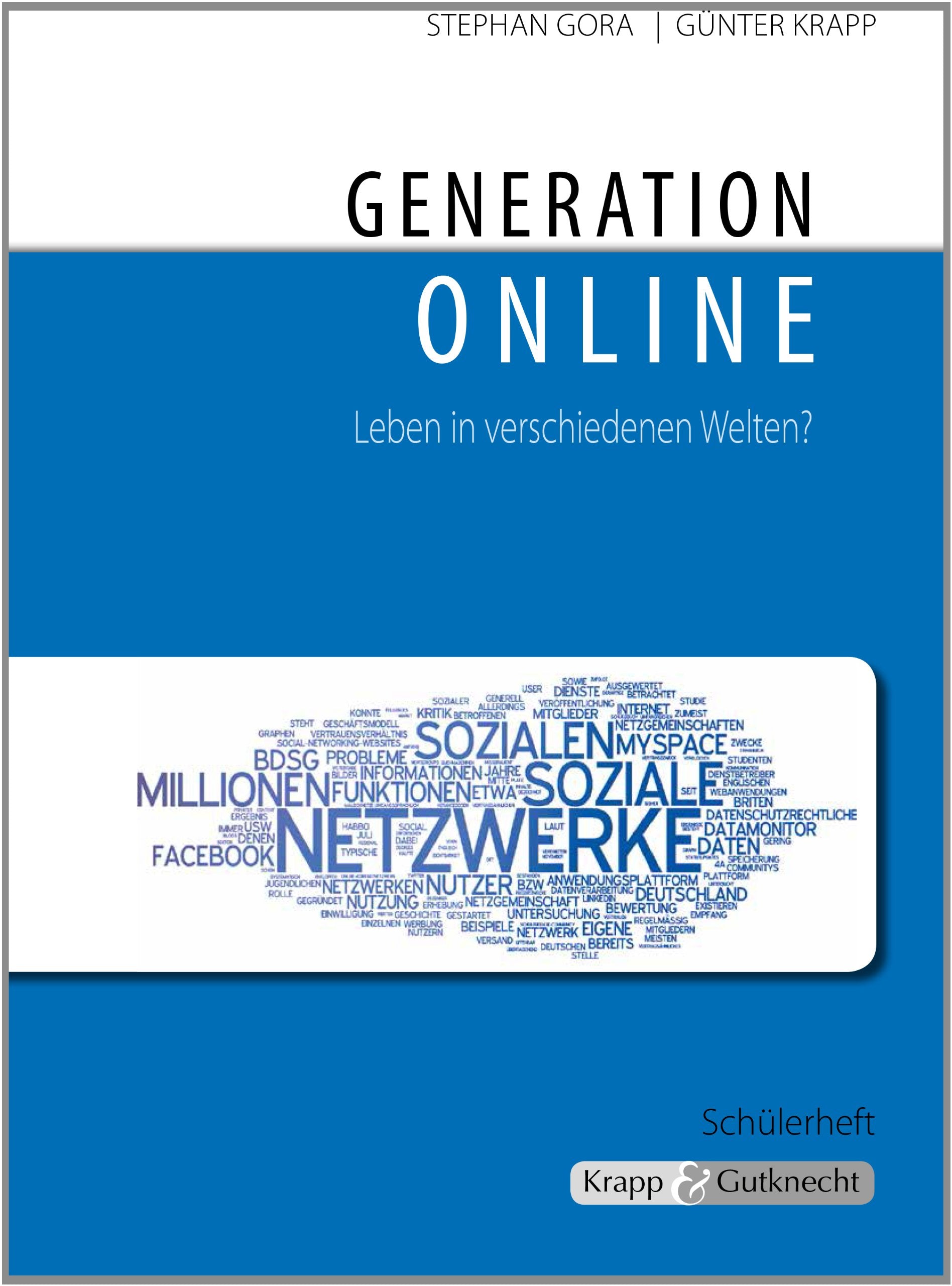 Generation online – Leben in verschiedenen Welten – Schülerheft Computer Science